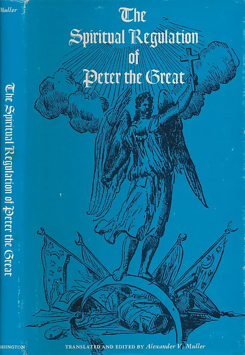 The Spiritual Regulation of Peter the Great