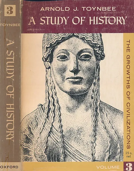 A Study of History, Vol 3 : The Growths of Civilizations