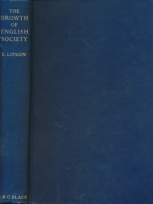 The Growth of English Society A Short Economic History