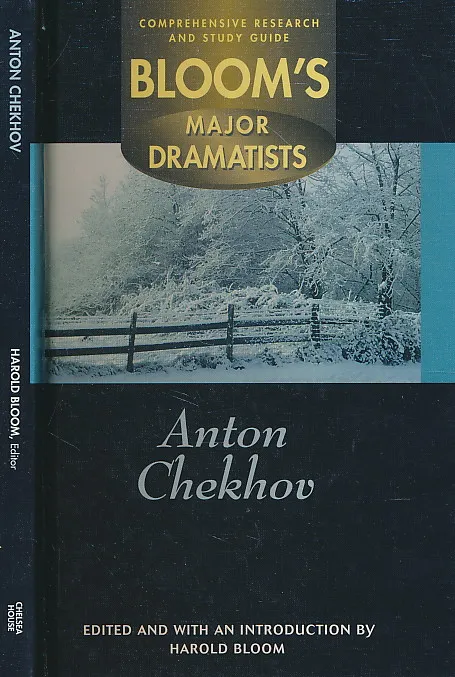 Anton Chekhov (Bloom s Major Dramatists)