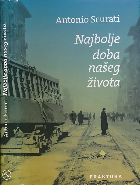Najbolje doba našeg života