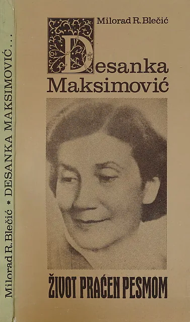 Desanka Maksimović : Život praćen pesmom