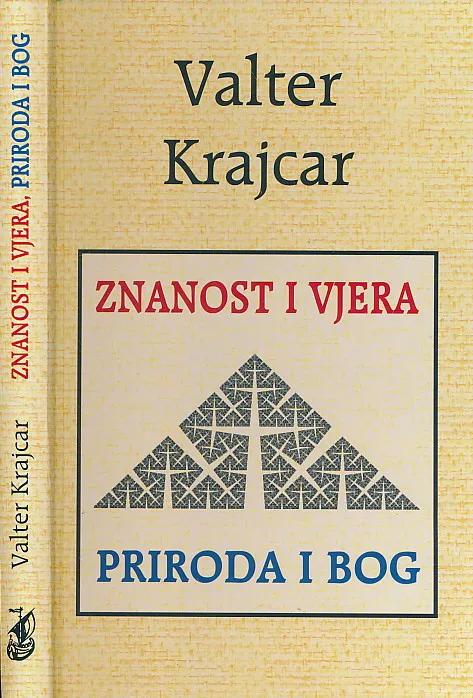 Znanost i vjera, priroda i Bog