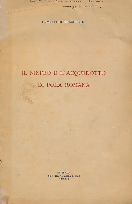 Il ninfeo e l'acquedotto di Pola Romana