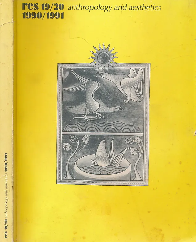 Res: Anthropology and Aesthetics, 19 & 20: 1990/1991