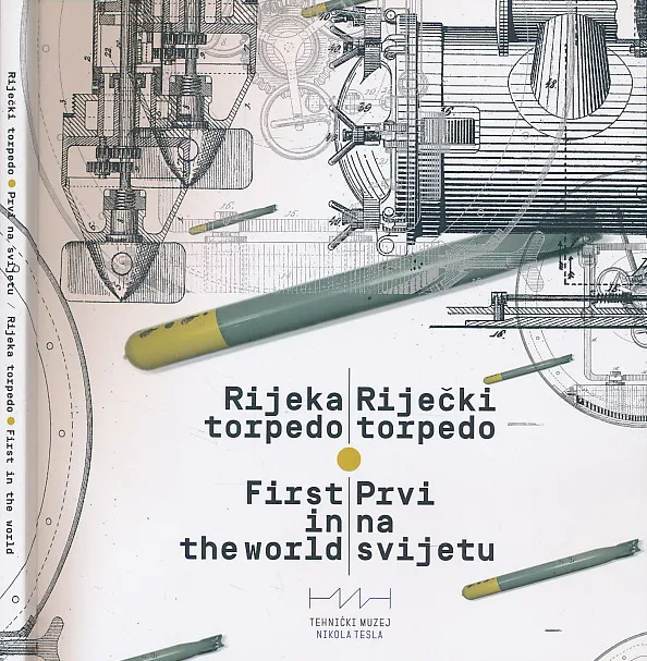 Riječki torpedo - prvi na svijetu