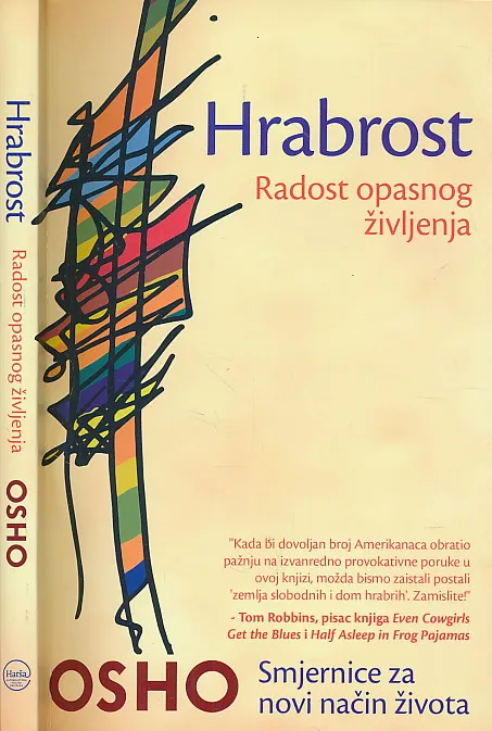 Hrabrost : radost opasnog življenja