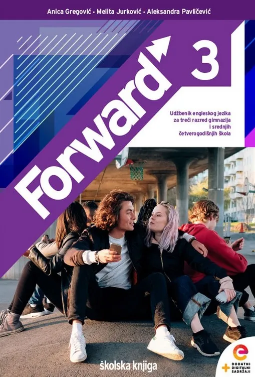 Forward 3 udžbenik engleskog jezika za drugi razred gimnazija i srednjih četverogodišnjih škola