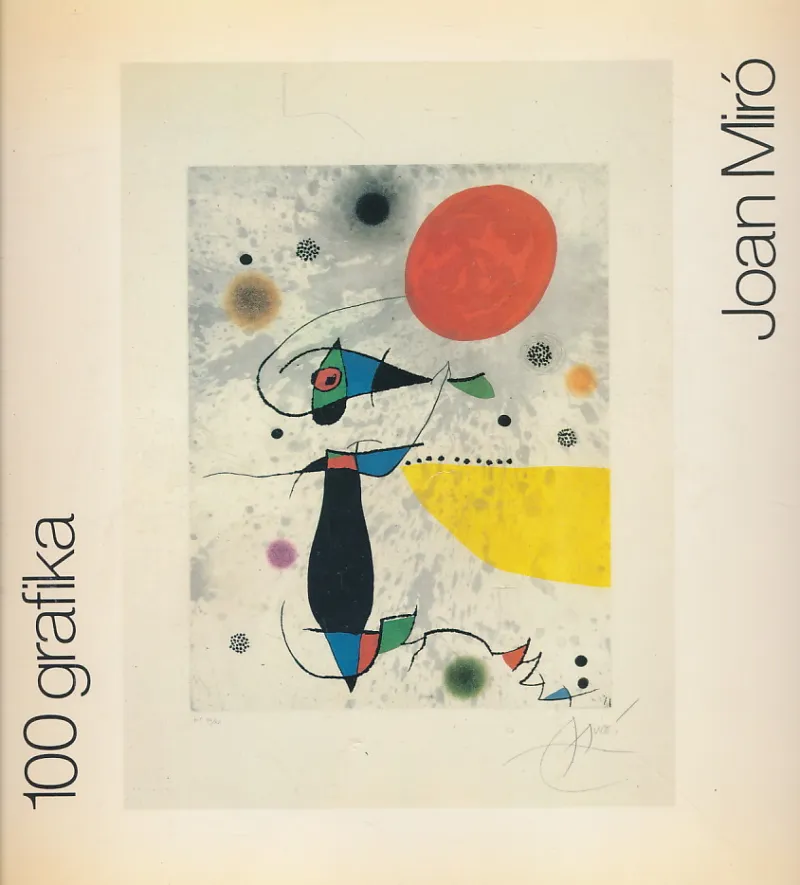 Joan Miro: 100 grafika
