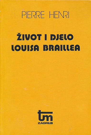 Život i djelo Louisa Braillea