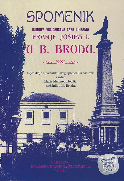 Spomenik njegova veličanstva cara i kralja Franje Josipa I. u B. Brodu