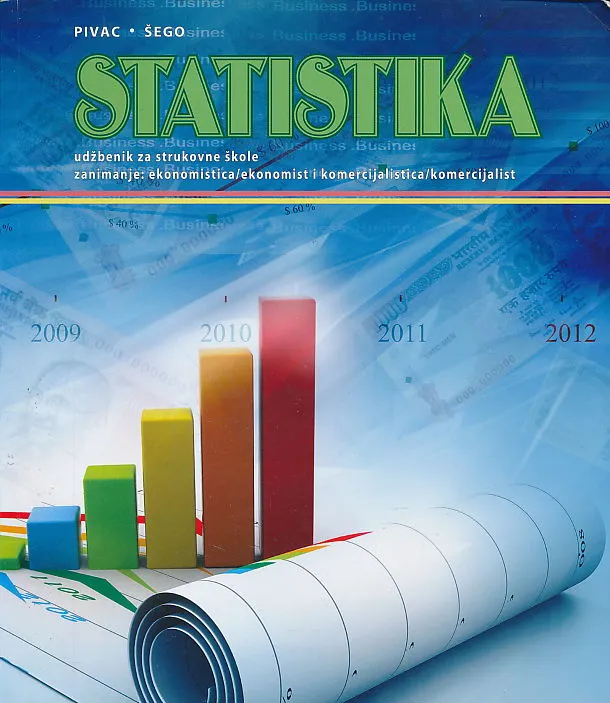 Statistika udžbenik za strukovne škole zanimanje: ekonomistica/ekonomist i komercijalistica/komercijalist