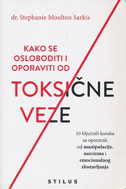 Kako se osloboditi i oporaviti od toksične veze