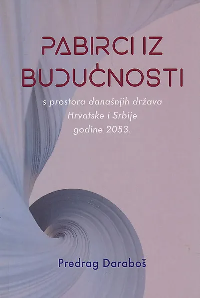 Pabirci budućnosti s prostora današnjih država Hrvatske i Srbije godine 2053.