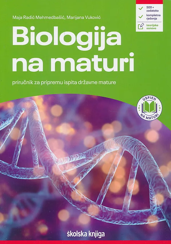 Biologija na maturi : priručnik za pripremu ispita državne mature