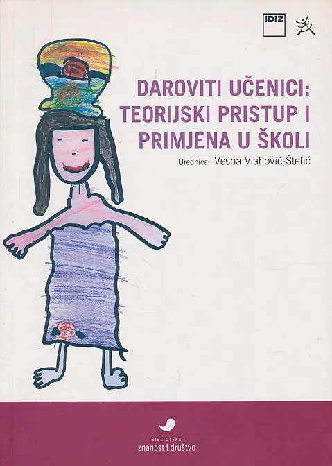 Daroviti učenici : teorijski pristup i primjena u školi