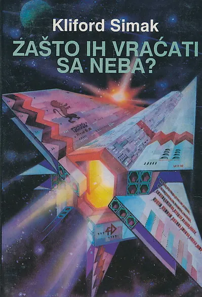 Zašto ih vraćati sa neba?