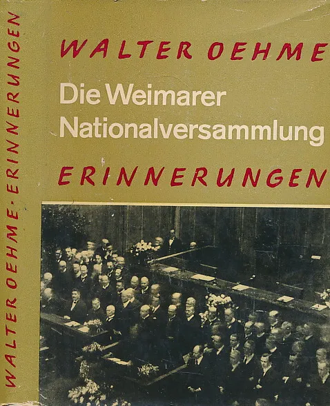 Die Weimarer Nationalversammlung 1919. Erinnerungen