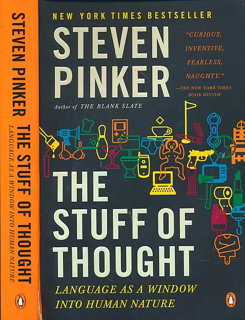The Stuff of Thought: Language as a Window into Human Nature