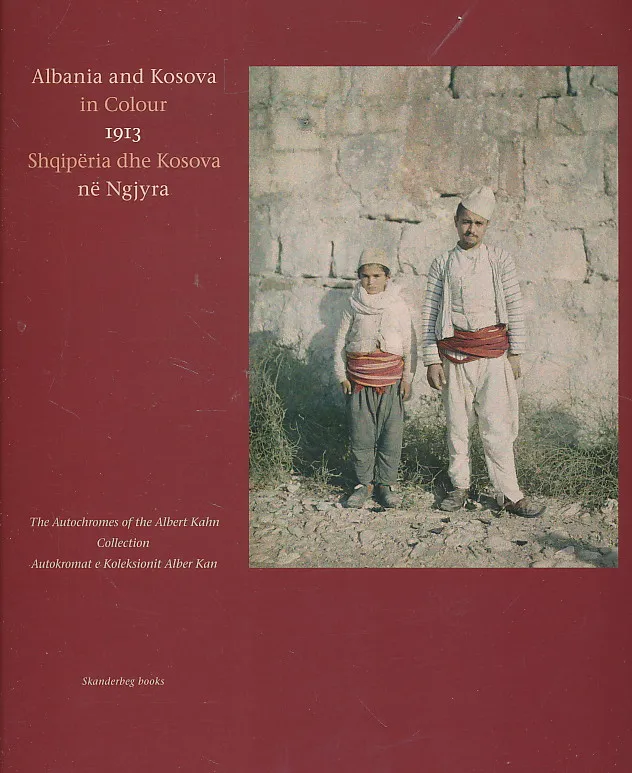 Albania and Kosova in Colour, 1913: the Autochromes of the Albert Kahn Collection