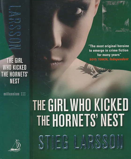 The Girl Who Kicked the Hornet's Nest