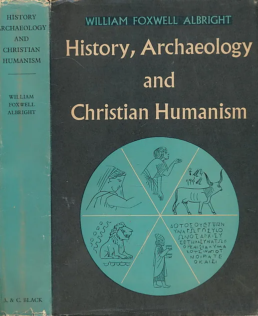 History Archaeology and Christian Humanism