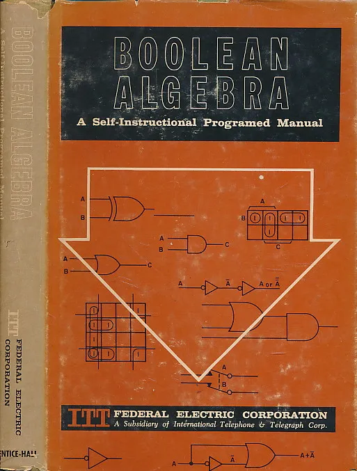 Boolean Algebra; a Self-Instructional Programed Manual