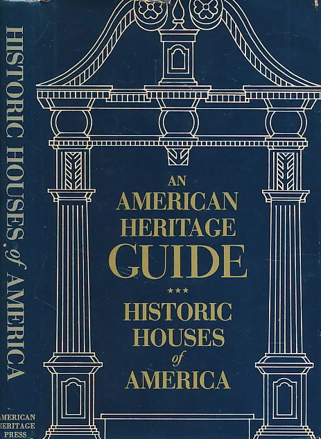 Historic Houses of America: Open to the Public