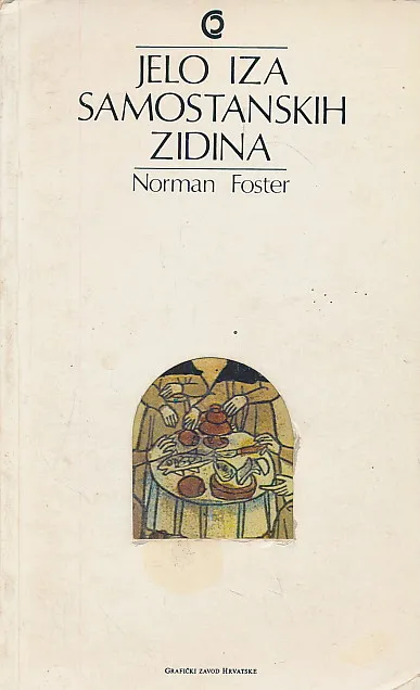 Jelo iza samostanskih zidina
