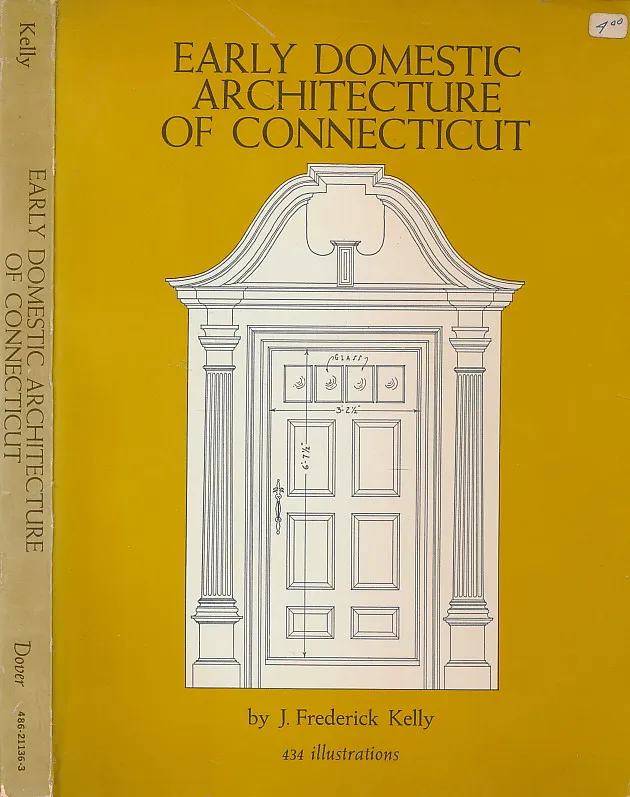 The early domestic architecture of Connecticut