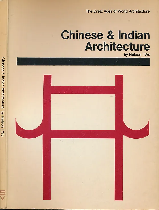 Chinese and Indian Architecture