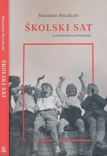 Školski sat : za erotičnost podučavanja