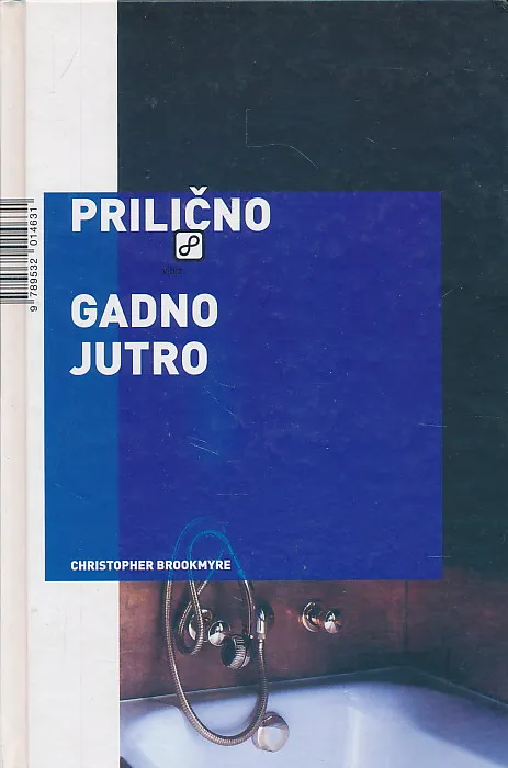 Prilično gadno jutro