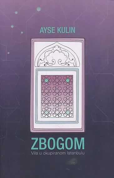 Zbogom : Vila u okupiranom Istanbulu