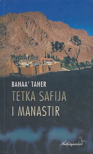 Tetka Safija i manastir