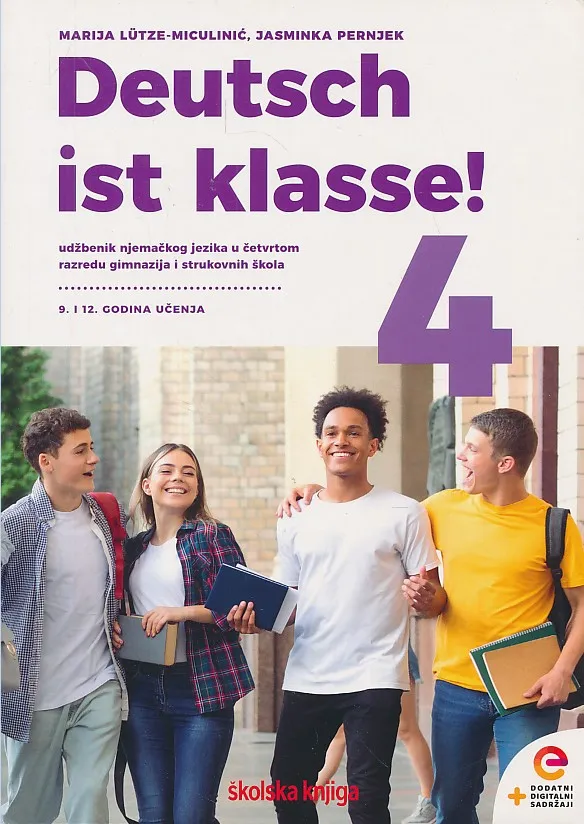 Deutsch ist klasse! udžbenik njemačkog jezika u četvrtom razredu gimnazija i strukovnih škola, 9. i 12. godina učenja