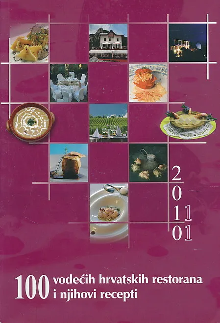 100 vodećih hrvatskih restorana i njihovi recepti 2010-11