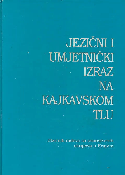 Jezični i umjetnički izraz na kajkavskom tlu