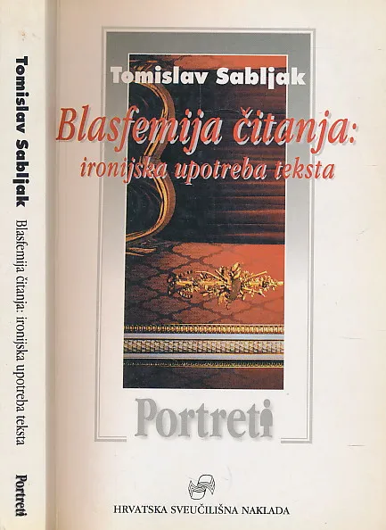 Blasfemija čitanja : ironijska upotreba teksta