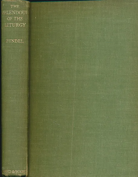 The Splendour of the Liturgy