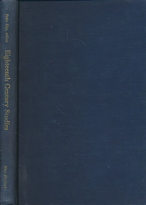 Eighteenth Century Studies: Presented to Arthur M. Wilson