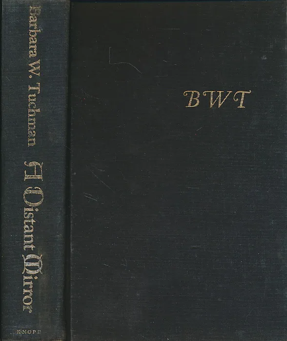 A Distant Mirror: The Calamitous 14th Century
