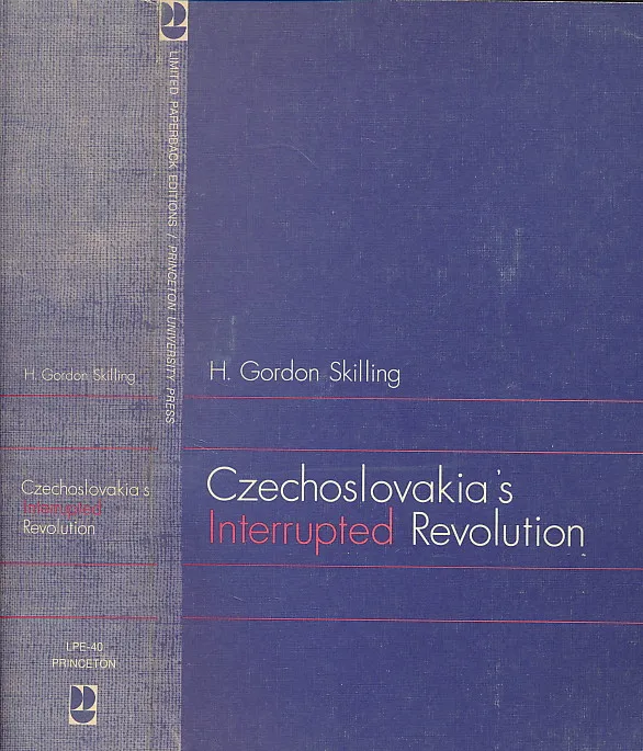 Czechoslovakia s Interrupted Revolution