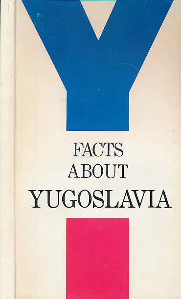 Facts about Yugoslavia