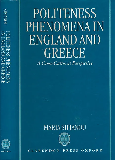 Politeness phenomena in England and Greece