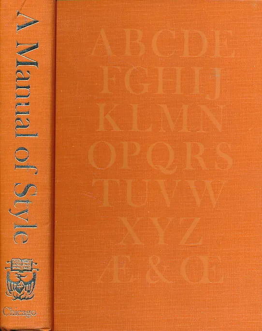 A Manual of Style: For Authors, Editors, and Copywriters