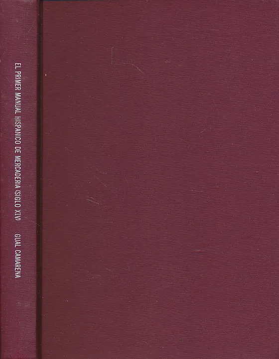 El primer manual hispánico de mercaderías (Siglo XIV)
