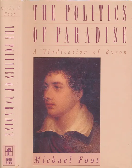 The Politics of Paradise: A Vindication of Byron