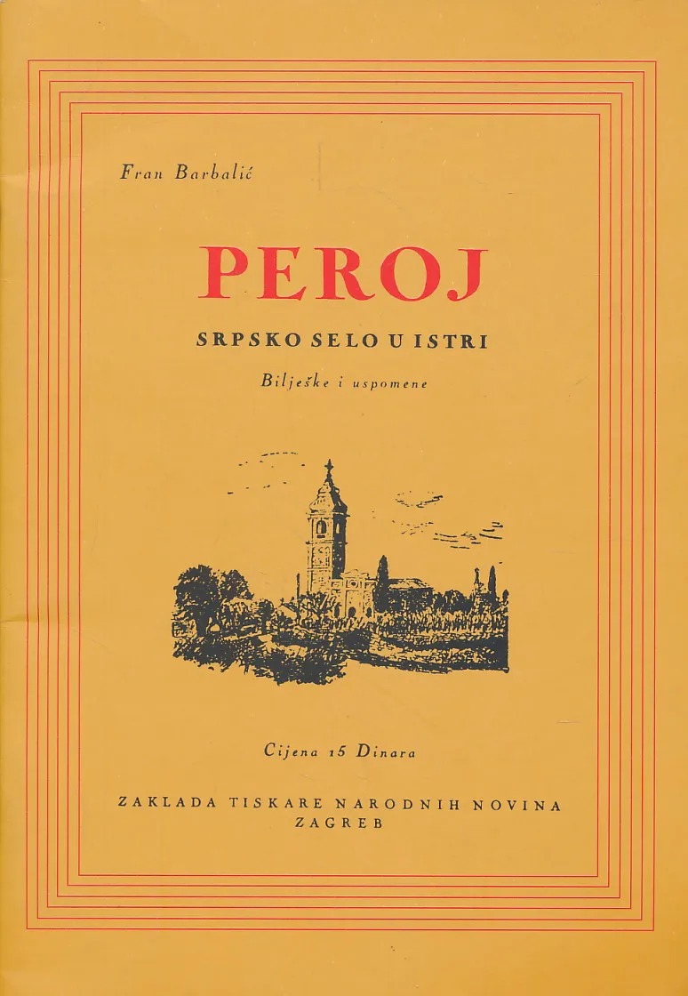 Peroj : Srpsko selo u Istri