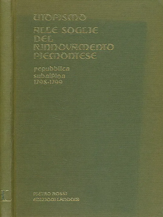Utopismo alle soglie del Rinnovamento Piemontese